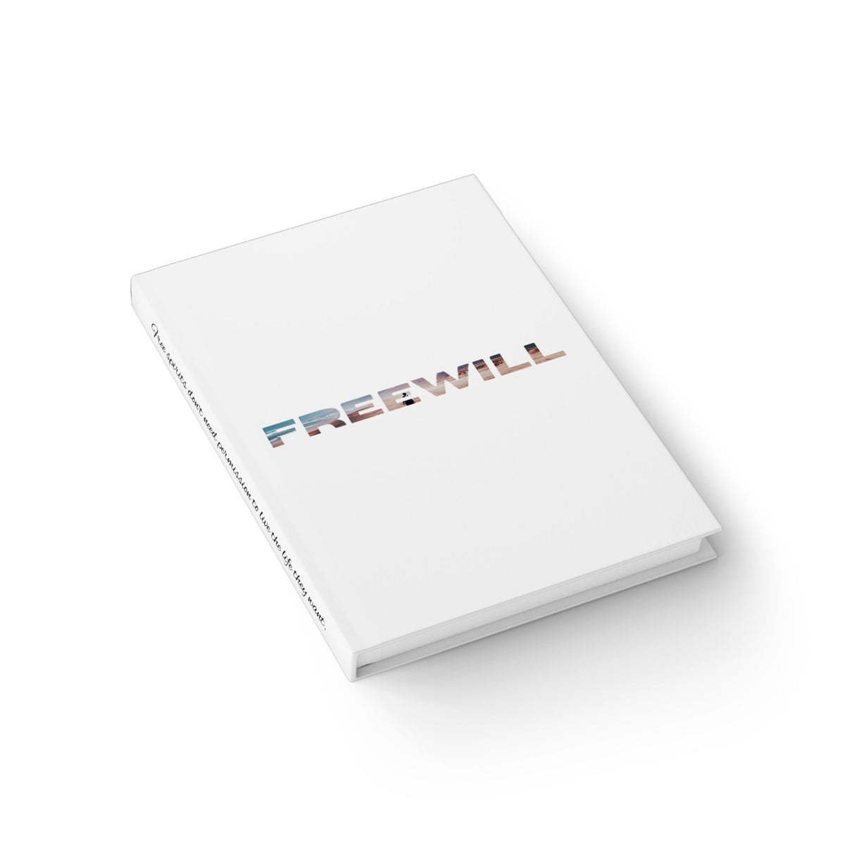 Freewill Life Inspirational Blank Journal