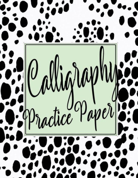 Calligraphy Practice Sheets: Workbook of Slanted Grid Calligraphy Paper | Modern Calligraphy Handwriting for Beginners – Black Dots