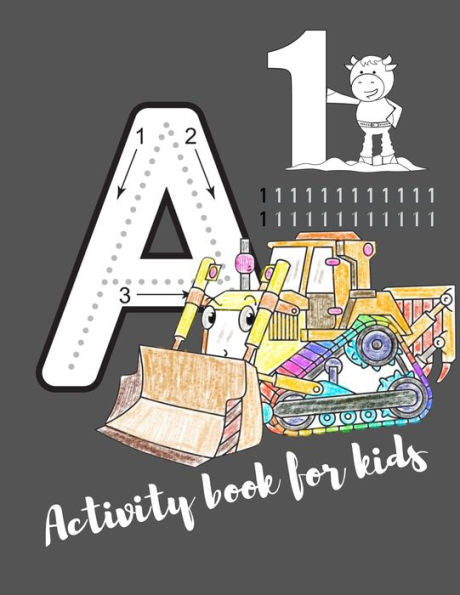 Activity book for kids: The fantastic car activity book for kids ages 4-8 |(A-Z ) Handwriting & Number Tracing & The maze game & Coloring page (Book5)