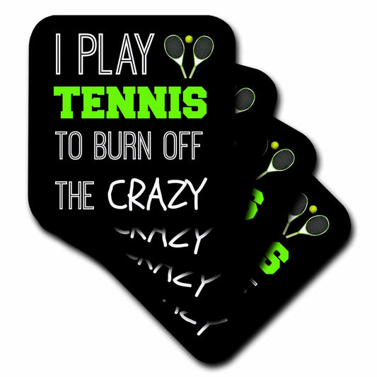 3dRose BrooklynMeme Sports - I play tennis to burn off the crazy on black background - Coasters (cst_221883)