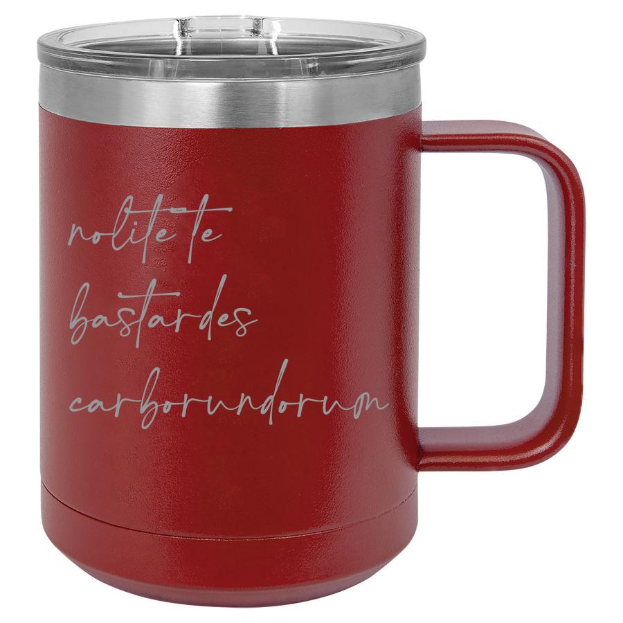 Nolite Te Bastardes Carborundorum 15 oz Polar Camel Coffee Mug with Sliding Lid