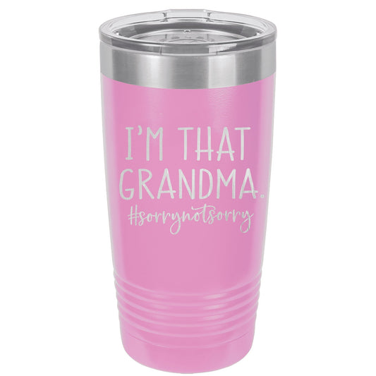 I'm That Grandma #sorrynotsorry 20 oz Polar Camel Tumbler