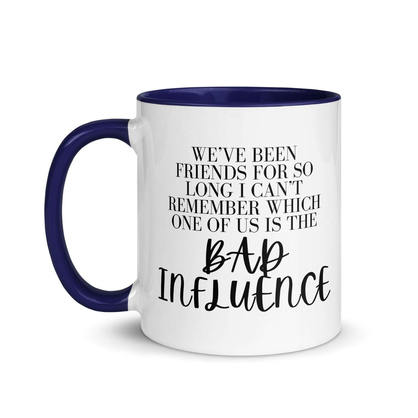 Who’s the Bad Influence Mug